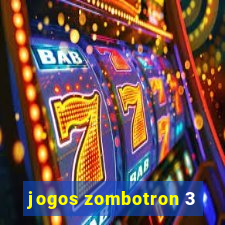 jogos zombotron 3