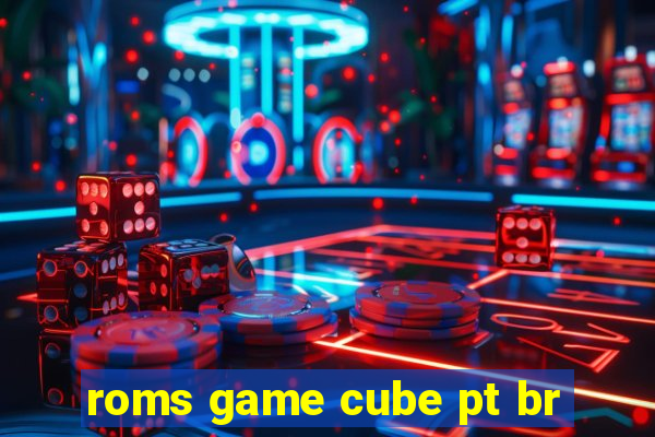 roms game cube pt br