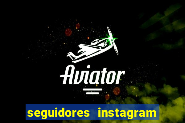 seguidores instagram comprar barato