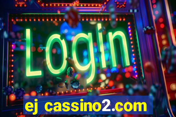 ej cassino2.com