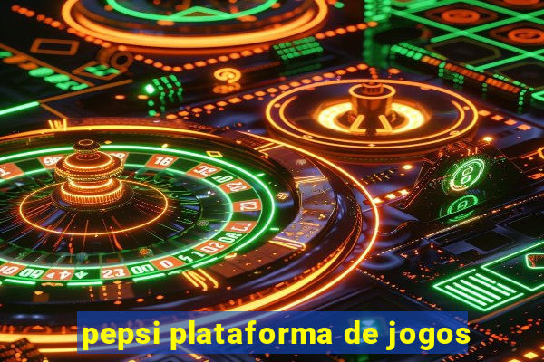 pepsi plataforma de jogos