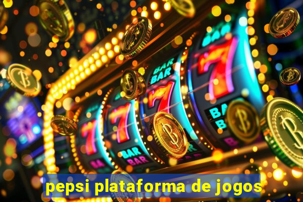 pepsi plataforma de jogos