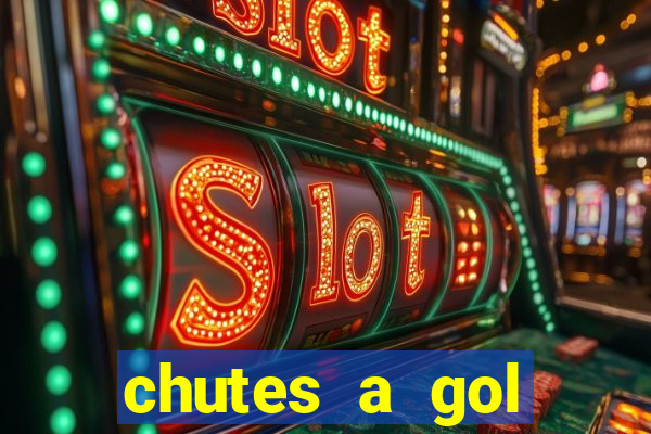 chutes a gol estrela bet