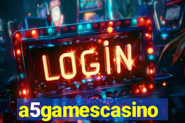 a5gamescasino