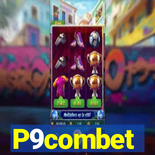 P9combet