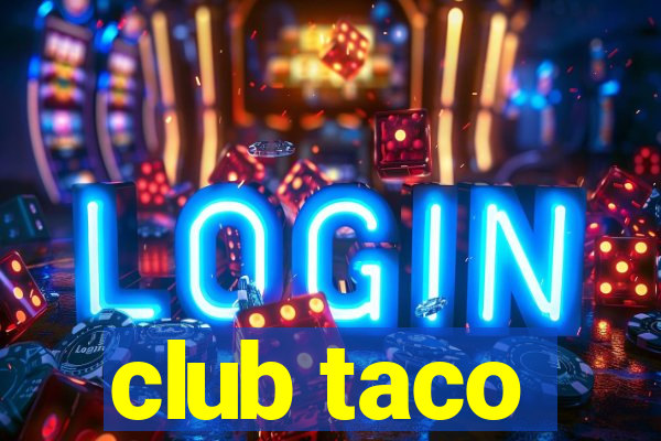 club taco