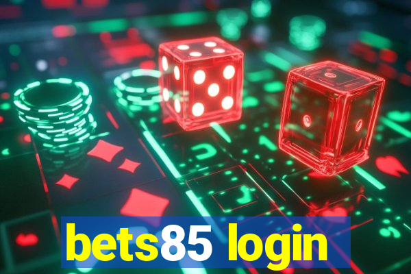 bets85 login