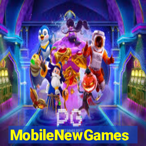 MobileNewGames