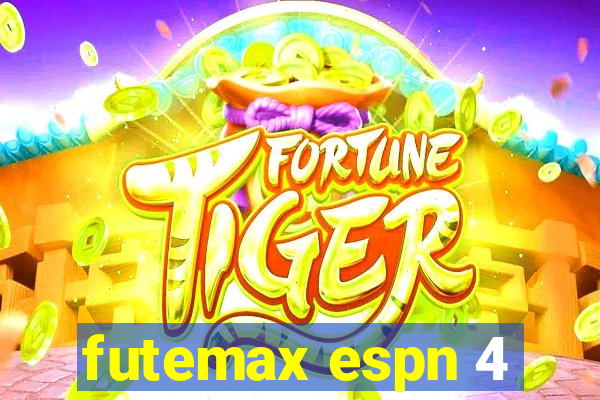 futemax espn 4