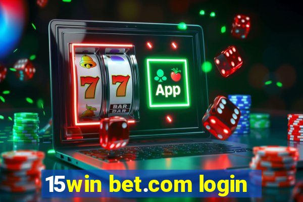 15win bet.com login