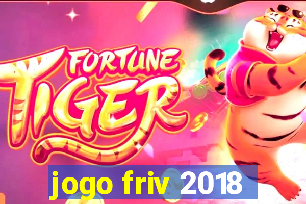 jogo friv 2018