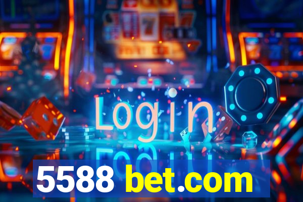 5588 bet.com