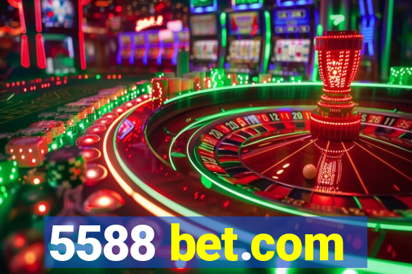 5588 bet.com