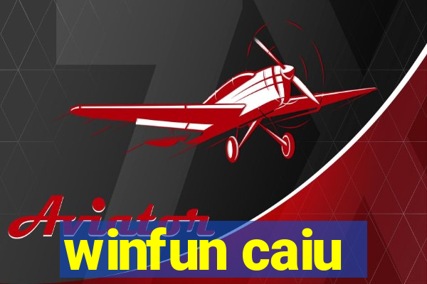 winfun caiu