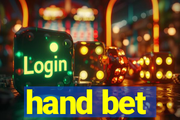 hand bet