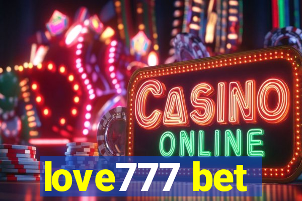 love777 bet