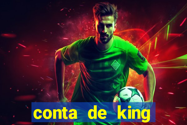 conta de king legacy gratis