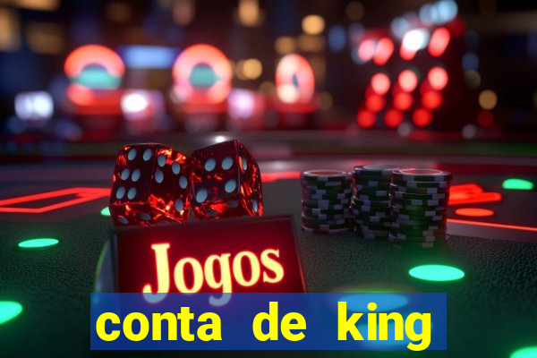 conta de king legacy gratis