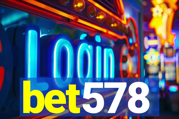 bet578