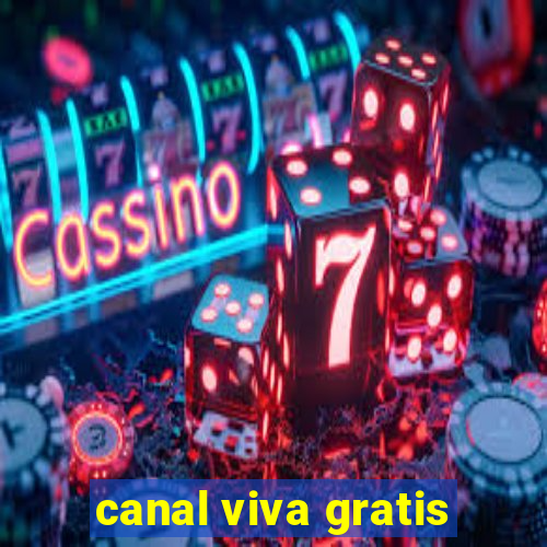 canal viva gratis