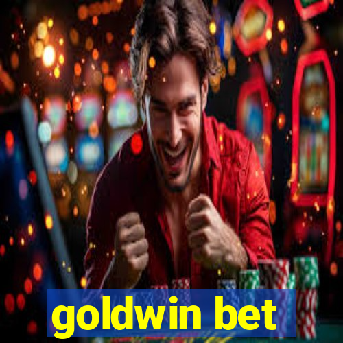 goldwin bet