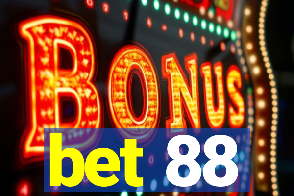 bet 88