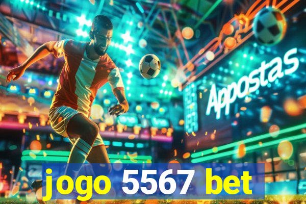 jogo 5567 bet