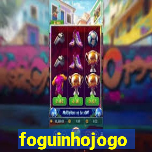 foguinhojogo