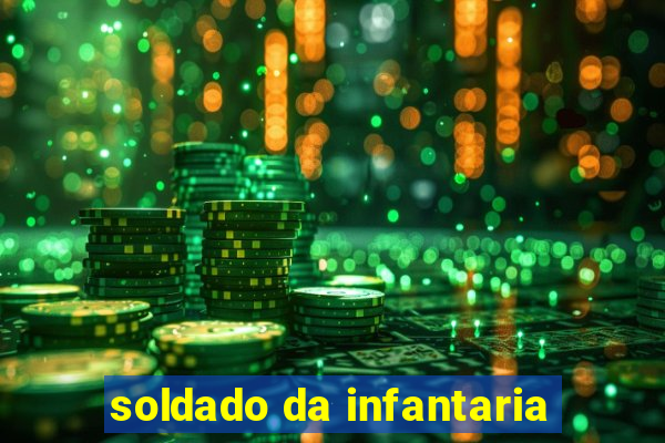 soldado da infantaria