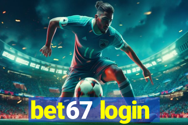 bet67 login