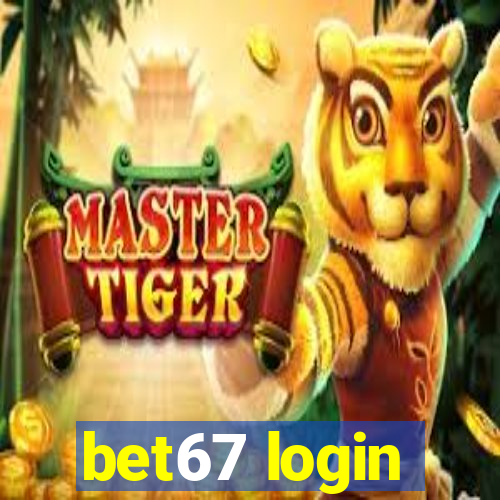 bet67 login