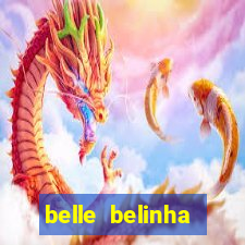 belle belinha privacy nudes