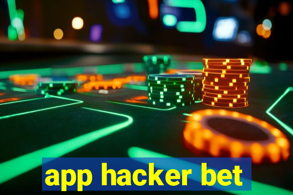 app hacker bet