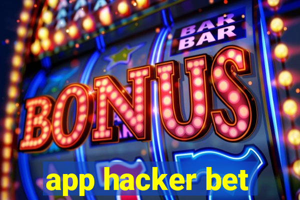 app hacker bet