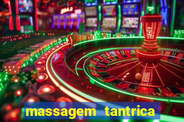 massagem tantrica em santos