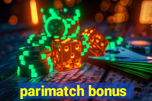 parimatch bonus