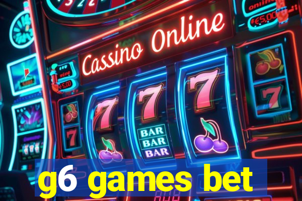 g6 games bet