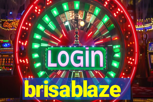 brisablaze