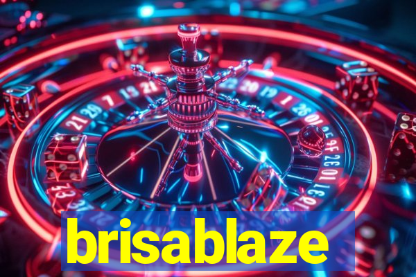 brisablaze