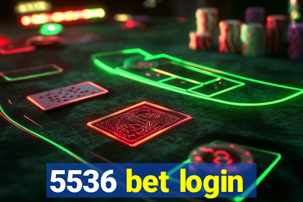 5536 bet login