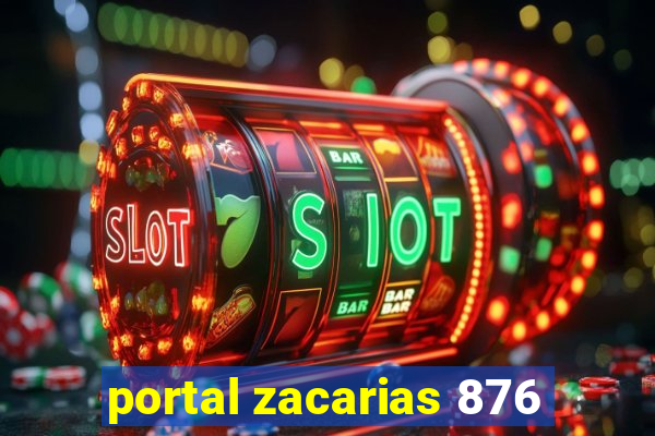 portal zacarias 876