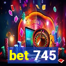 bet 745