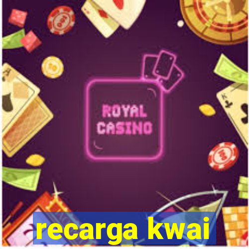 recarga kwai