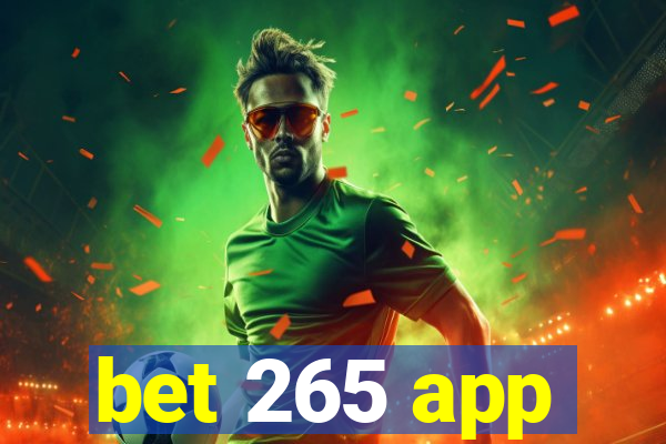 bet 265 app