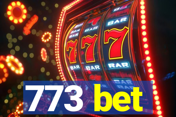 773 bet