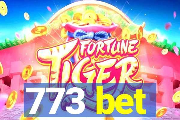 773 bet