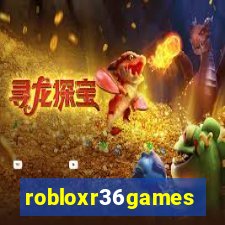 robloxr36games