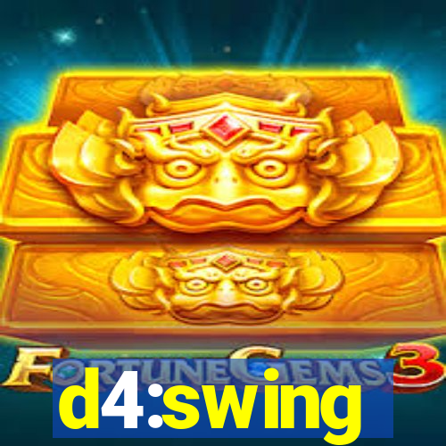 d4:swing