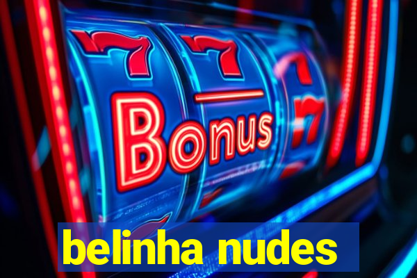 belinha nudes