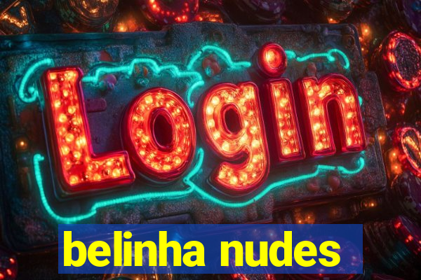 belinha nudes